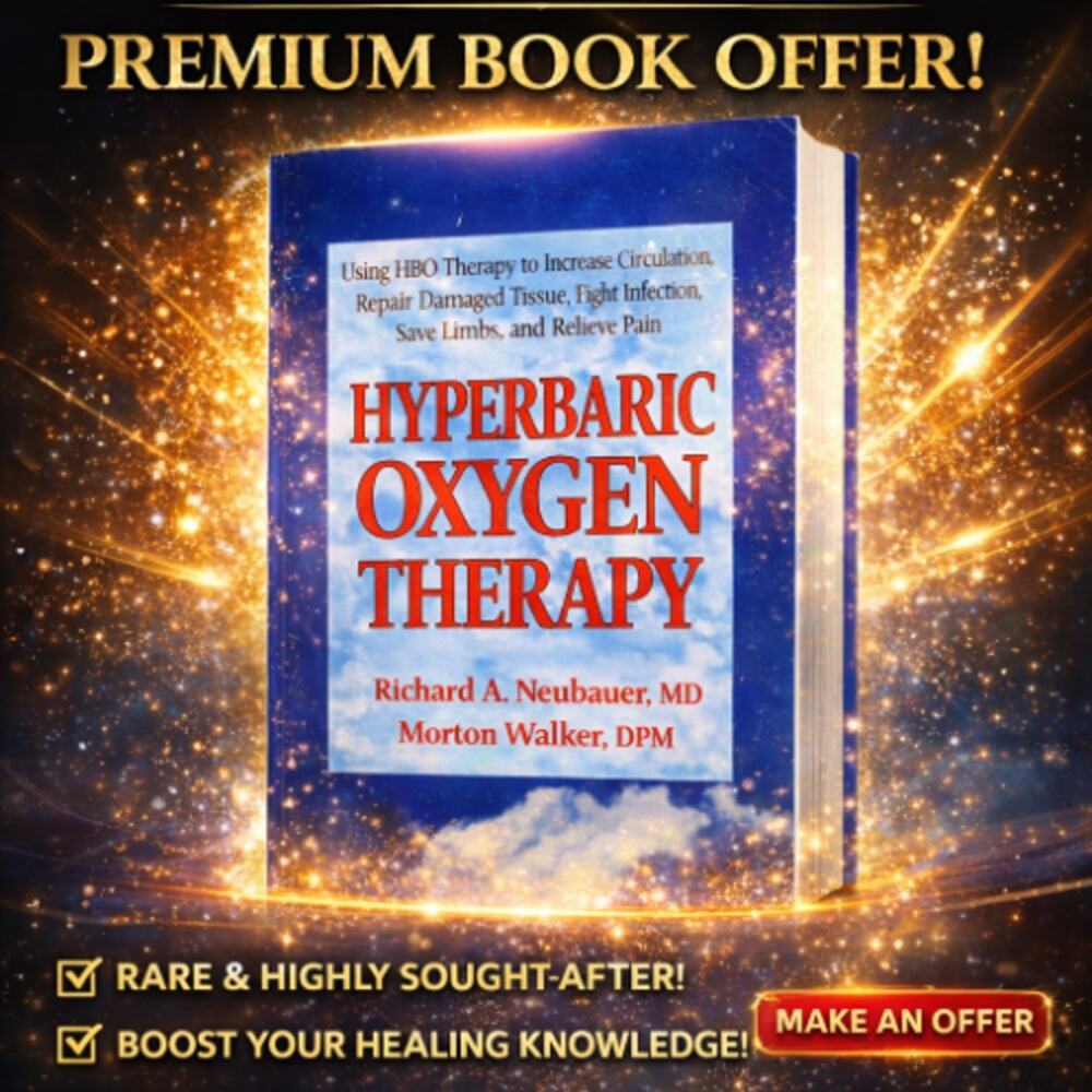 Hyperbaric Oxygen Therapy (Neubauer and Walker - Dr. Morton Walker Health Book)
